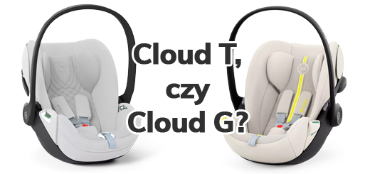 cybex cloud t czy cloud g - blog - sklep-smile.pl